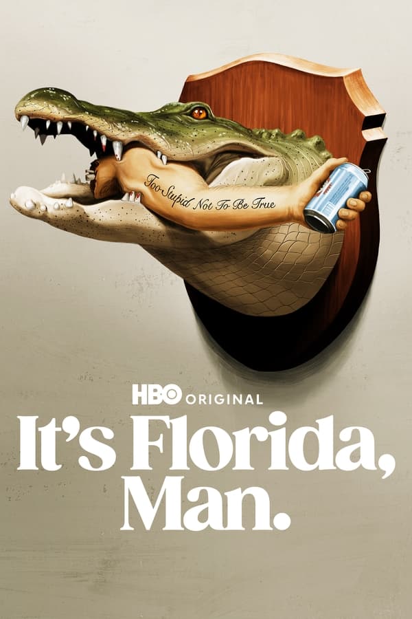 It’s Florida, Man (TV Series)